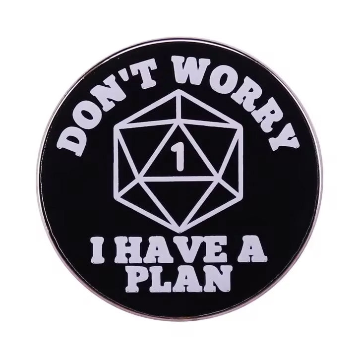 Don't Worry Roll 1, Brosa D&D