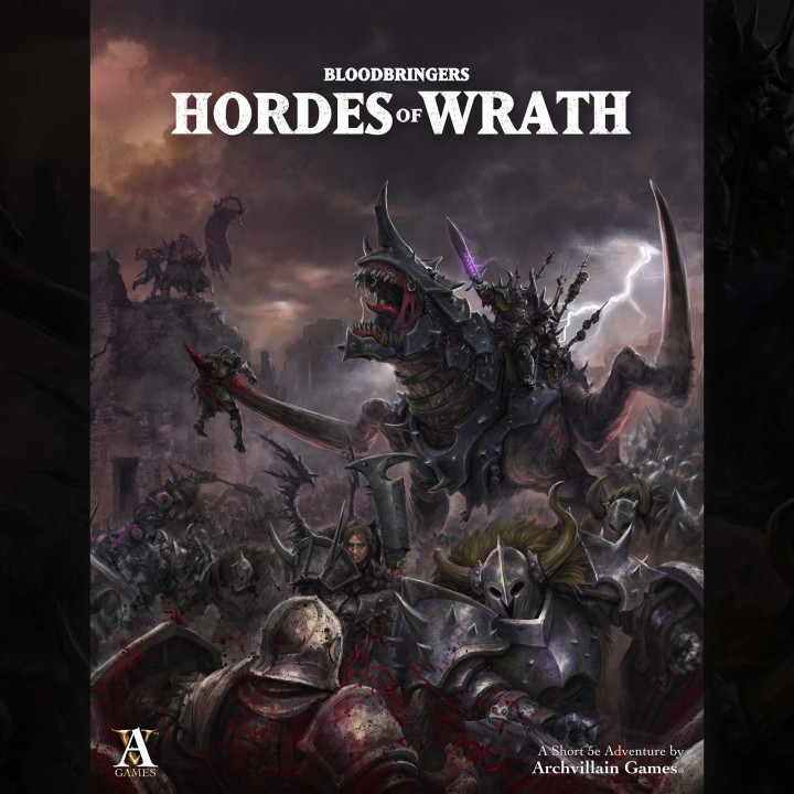 Bloodbringers: Hordes of Wrath, Aventura D&D