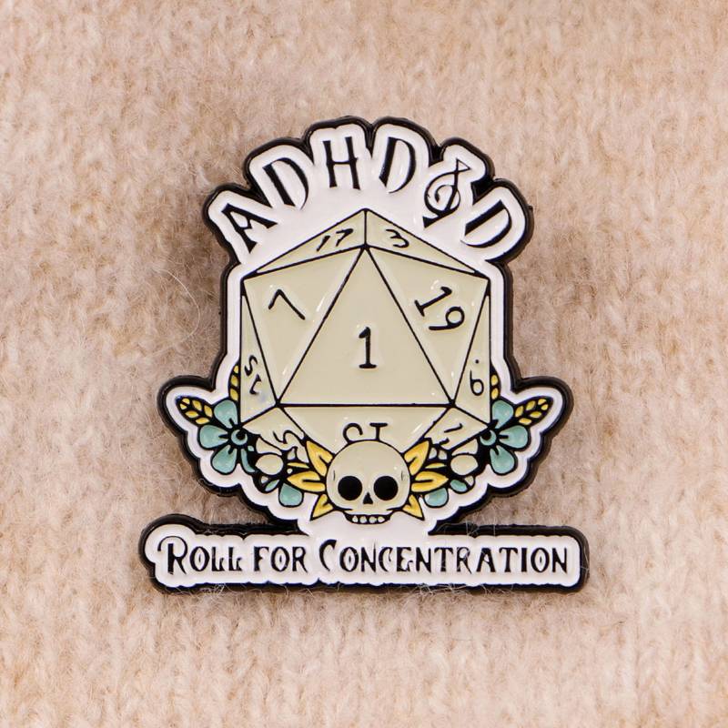 ADHD&D: Roll For Concentration, Pin