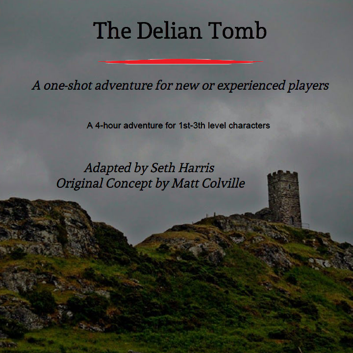 The Delian Tomb, Aventura D&D
