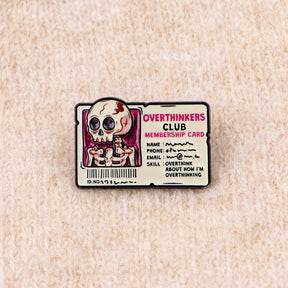 Overthinkers Club, Metal Pin