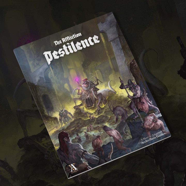 The Affliction: Pestilence, Aventura D&D