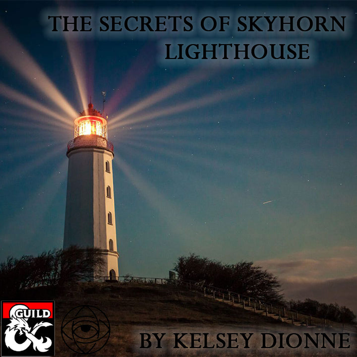 The Secrets of Skyhorn Lighthouse, Aventura D&D