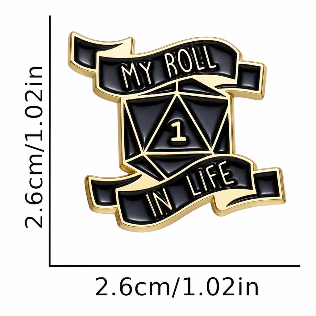 My Roll In Life, TTRPG Meme, Pin