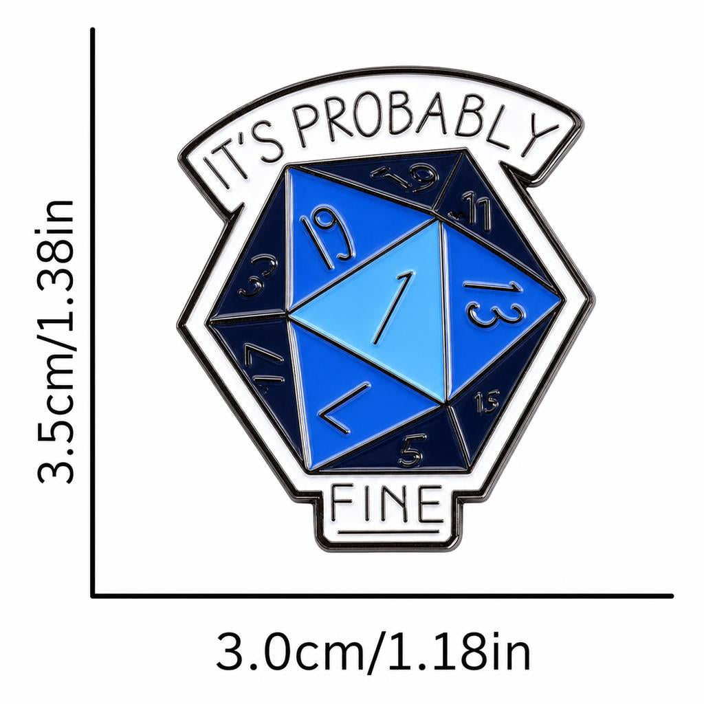 Its Probably Fine, TTRPG Meme, Pin
